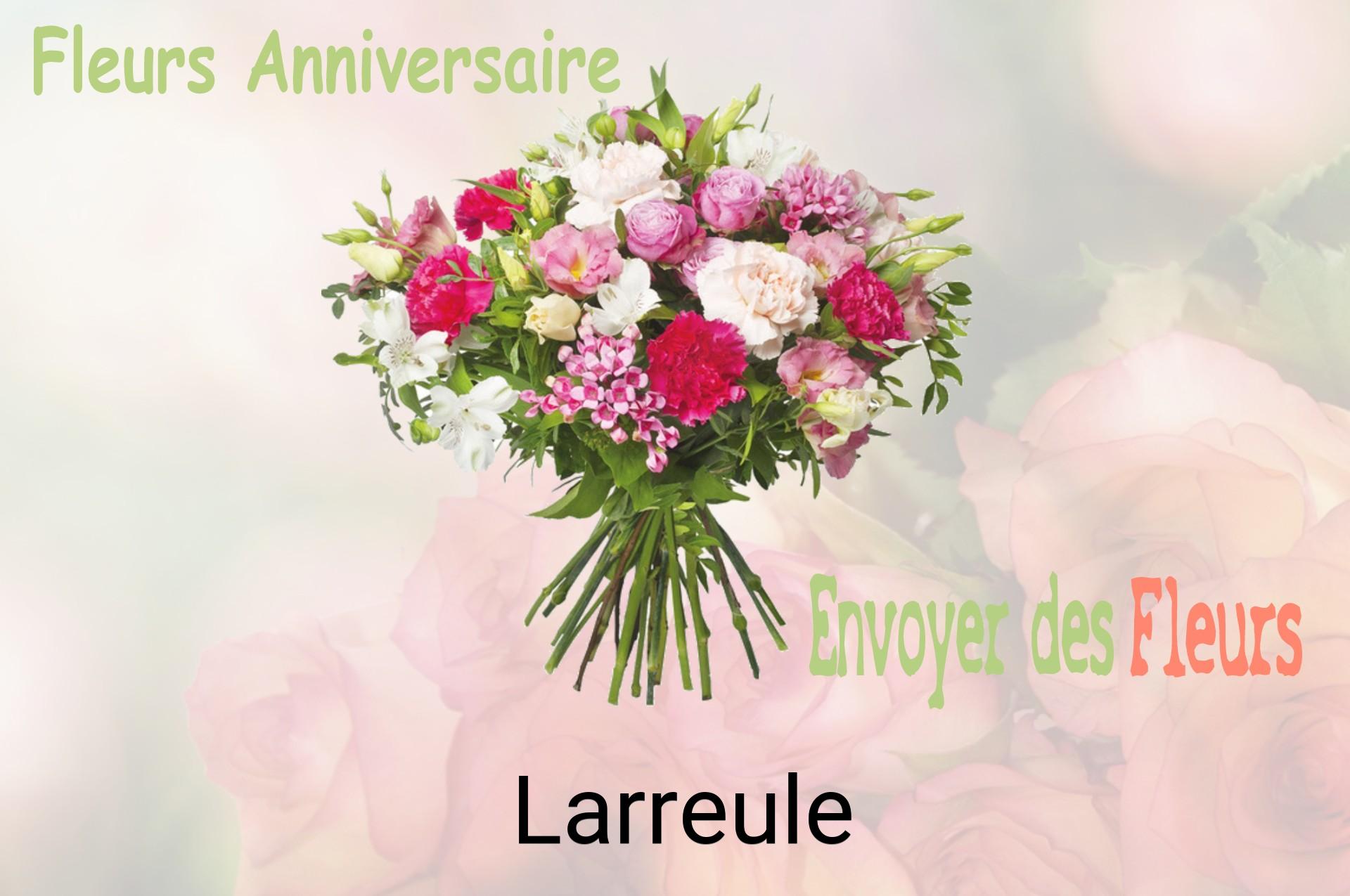 Bouquet de fleurs d’anniversaire livré à Larreule